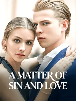 A Matter of Sin and Love short-drama poster