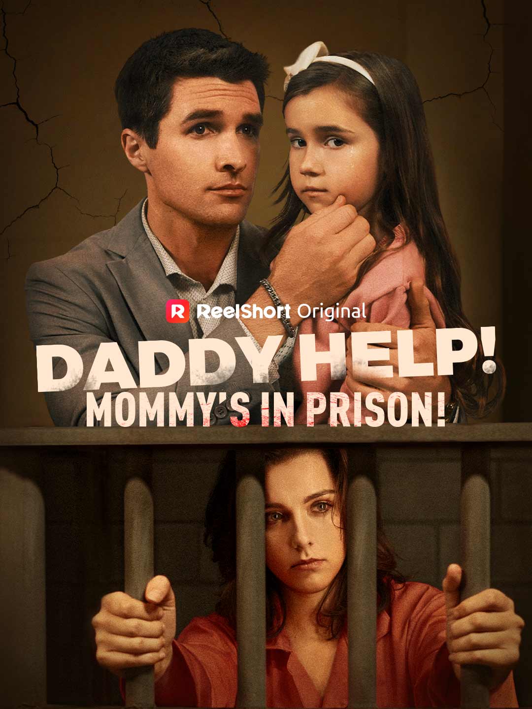 Daddy Help! Mommy’s in Prison! short-drama poster