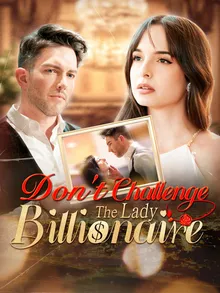 Don't Challenge the Lady Billionaire short-drama poster