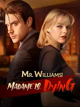 Mr. Williams! Madame Is Dying short-drama poster