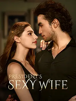 President's Sexy Wife short-drama poster