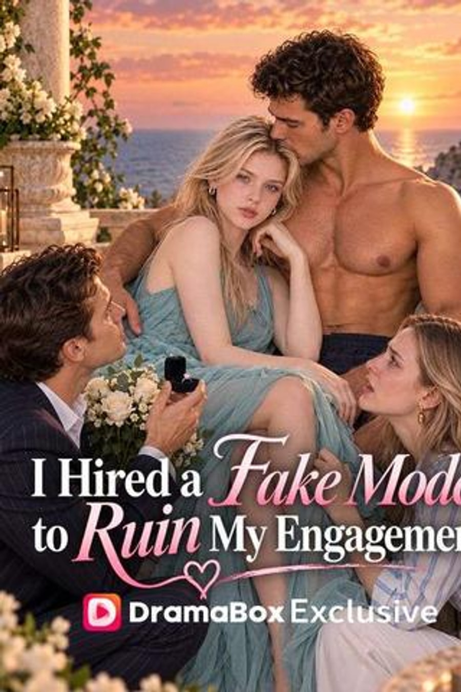 I Hired a Fake Model to Ruin My Engagement short-drama poster