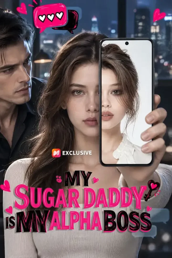 My Sugar Daddy Is My Alpha Boss short-drama poster