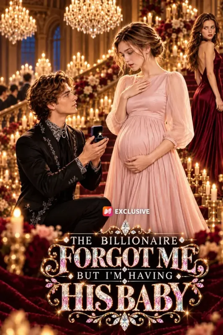 The Billionaire Forgot Me, But I'm Having His Baby short-drama poster